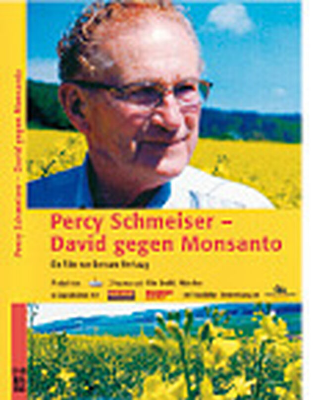 Verhaag, Bertram: ﻿Percy Schmeiser– David gegen Monsanto.